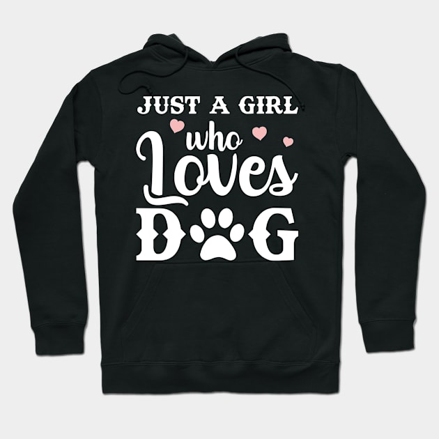 Just A Girl Who Loves Dogs Hoodie by swissles